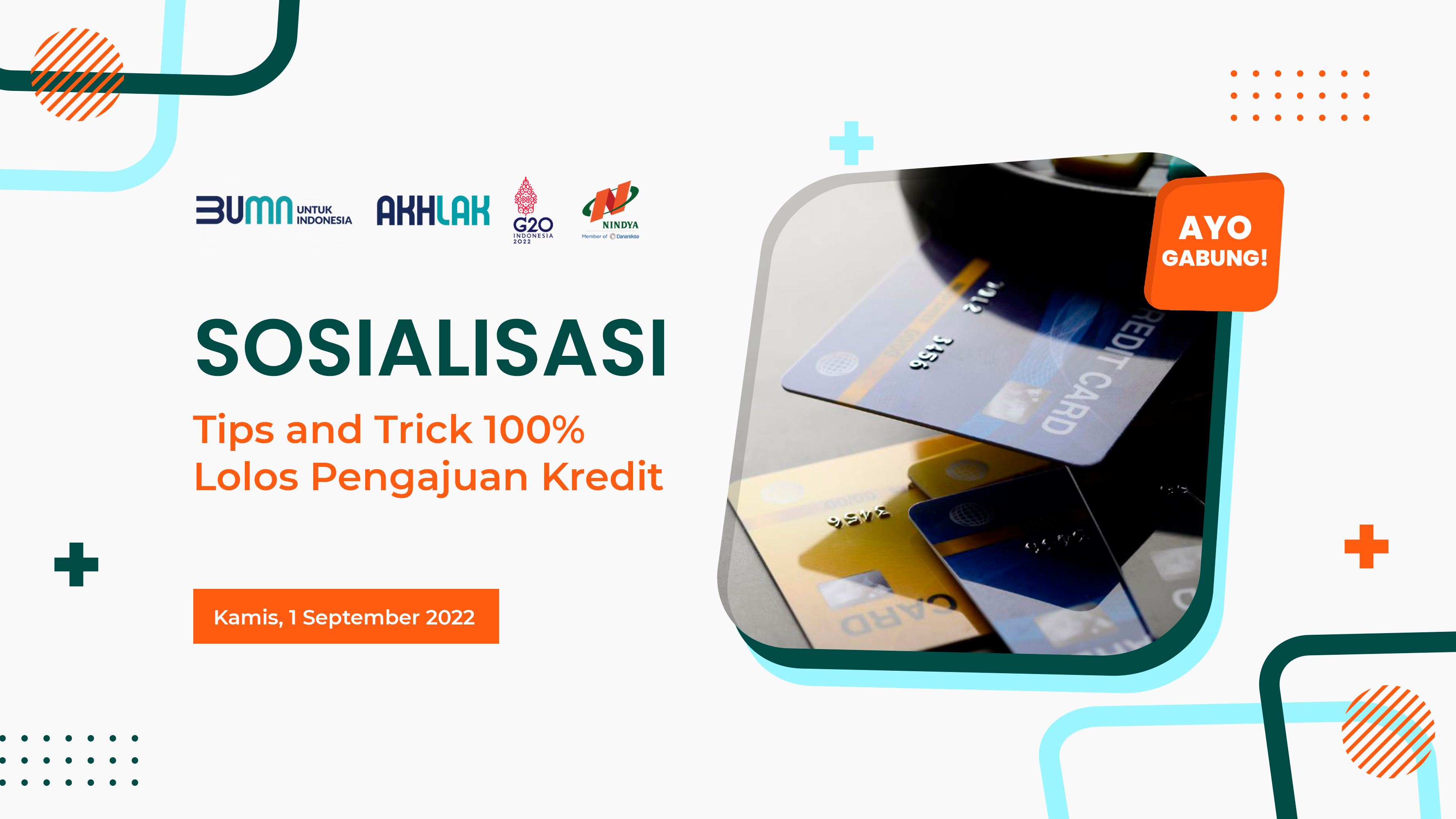 Sosialisasi Tips and Trick 100% Lolos Pengajuan Kredit