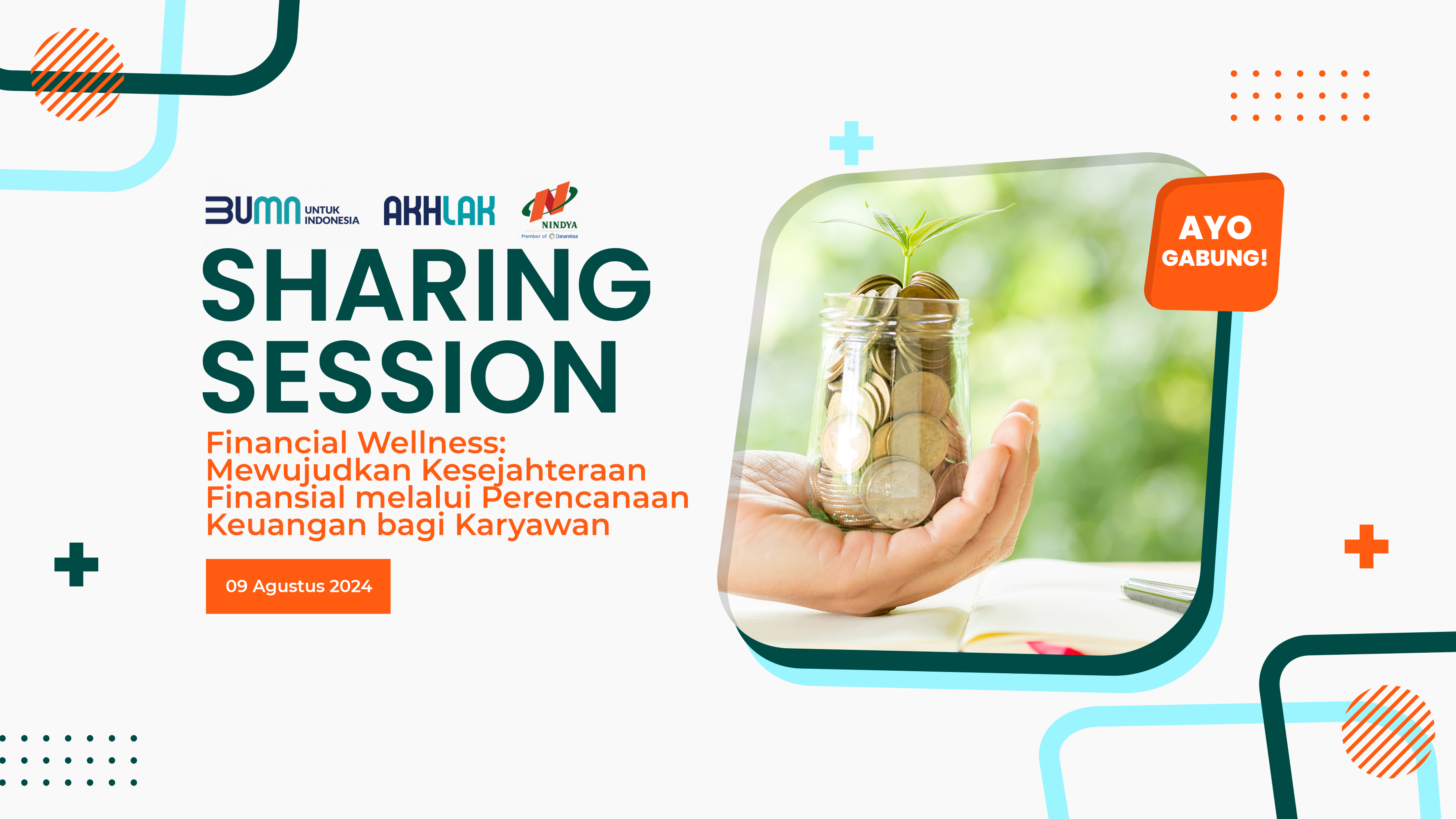 Sharing Session Financial Wellness - Mewujudkan Kesejahteraan Finansial melalui Perencanaan Keuangan bagi Karyawan